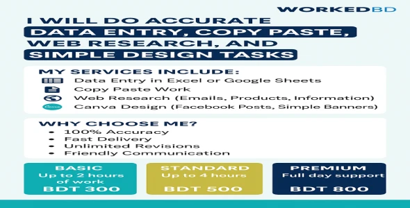 I will do accurate data entry, copy paste, web research, and simple design tasks