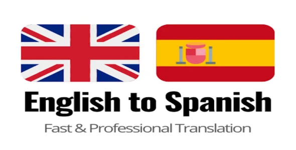 English to Spanish Translation | Professional & Accurate Translator