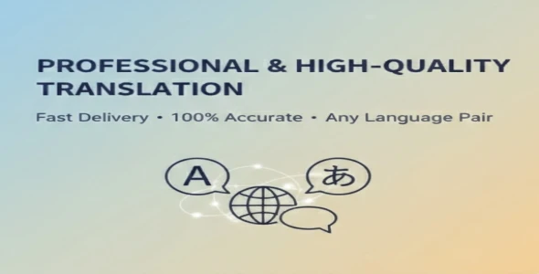 Professional & High-Quality Translation from Any Language to English